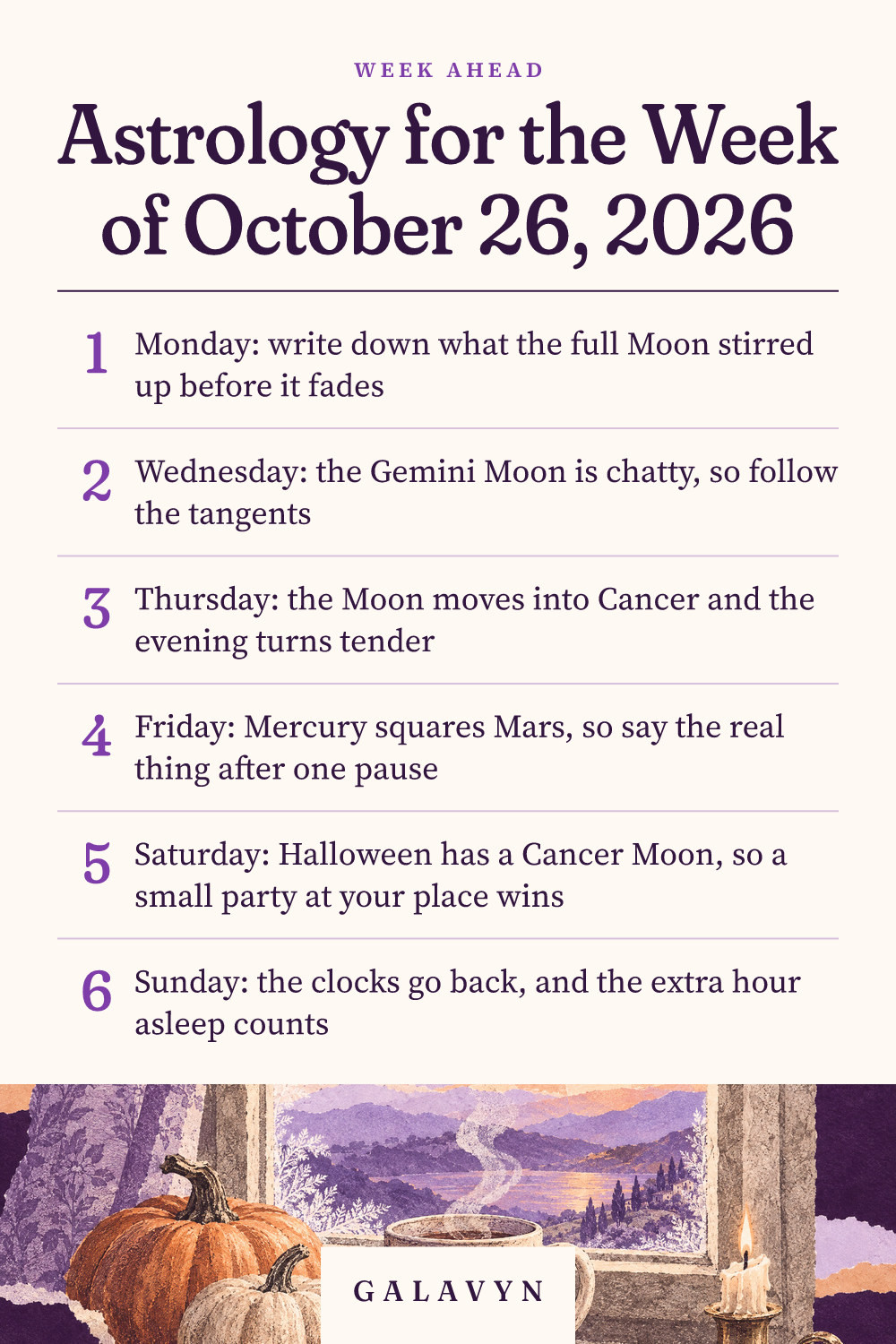 Galavyn cheat sheet: Astrology for the Week of October 26, 2026
